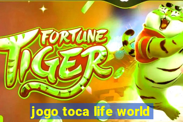 jogo toca life world